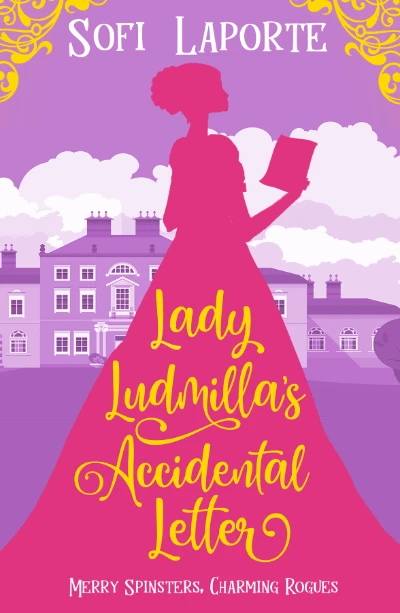 Lady Ludmilla’s Accidental Letter