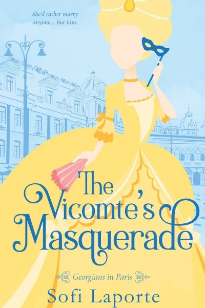 The Vicomte's Masquerade